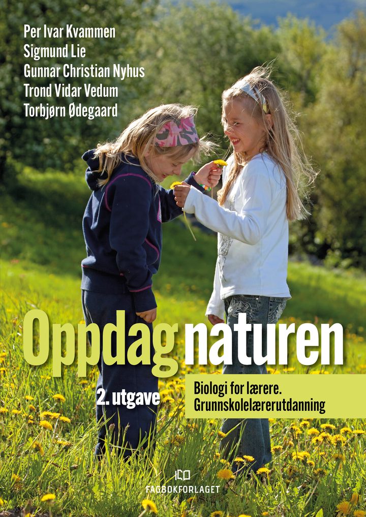 bokomslag: Oppdag naturen : biologi for lærere : grunnskolelærerutdanning
