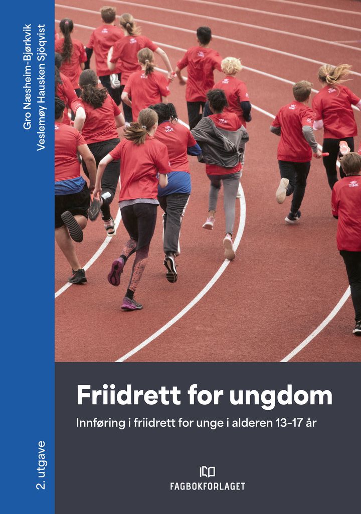 bokomslag: Friidrett for ungdom : innføring i friidrett for unge i alderen 13-17 år