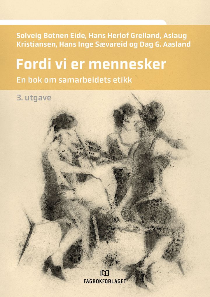 bokomslag: Fordi vi er mennesker : en bok om samarbeidets etikk