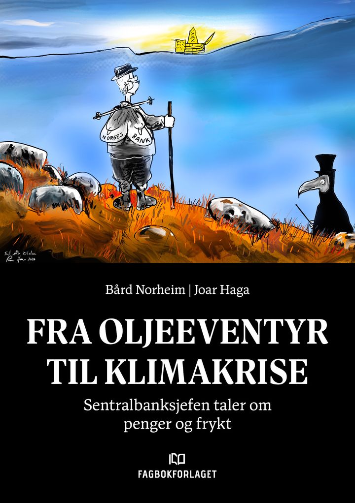 bokomslag: Fra oljeeventyr til klimakrise : sentralbanksjefen taler om penger og frykt