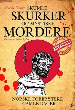 Bokomslag: Skumle skurker og mystiske mordere