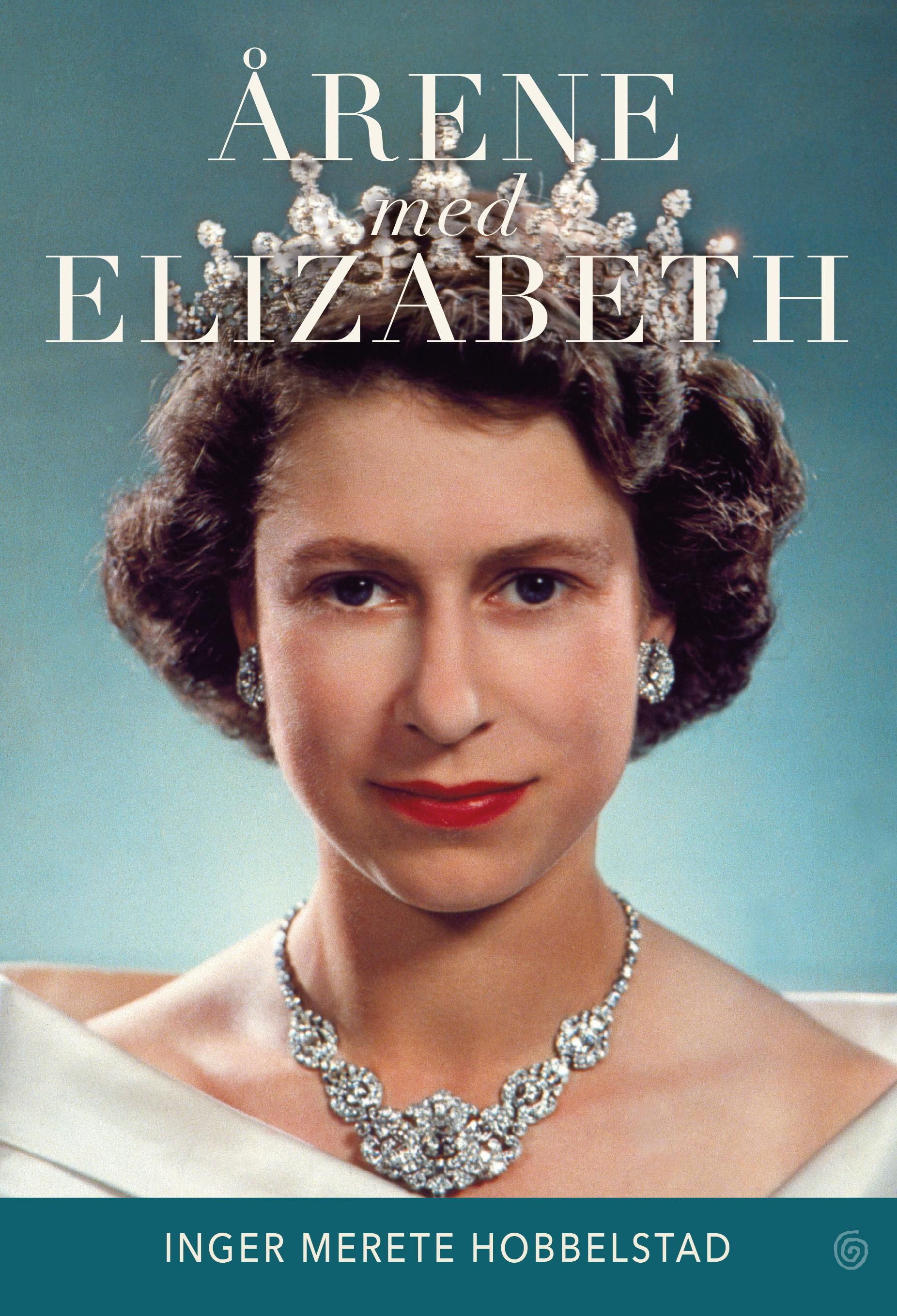 Bokomslag: Årene med Elizabeth