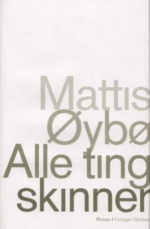 Bokomslag: Alle ting skinner
