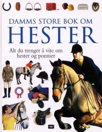 Bokomslag: Damms store bok om hester