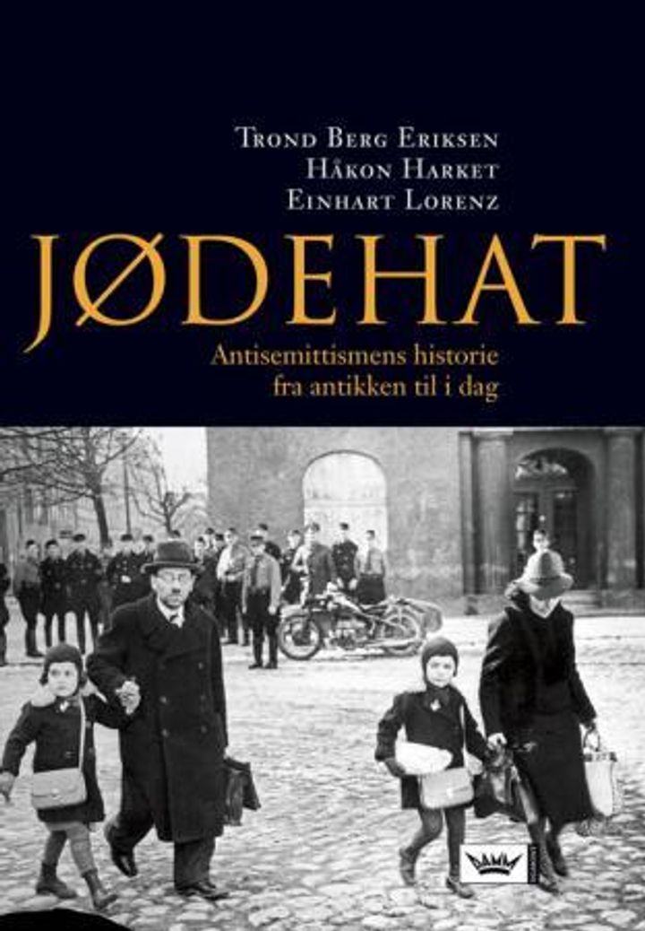 bokomslag: Jødehat : antisemittismens historie fra antikken til i dag
