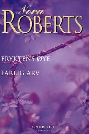 Fryktens øye ; Farlig arv