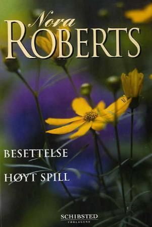 Besettelse ; Høyt spill