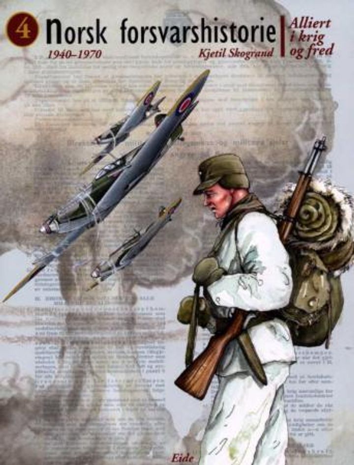 bokomslag: Norsk forsvarshistorie. Bd. 4 : alliert i krig og fred : 1940-1970
