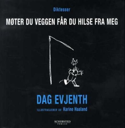 Bokomslag: Møter du veggen får du hilse fra meg