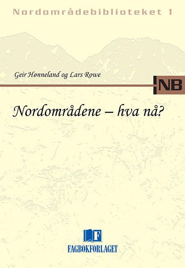bokomslag: Nordområdene - hva nå?