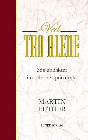 Bokomslag: Ved tro alene