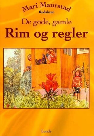 Bokomslag: De gode, gamle rim og regler
