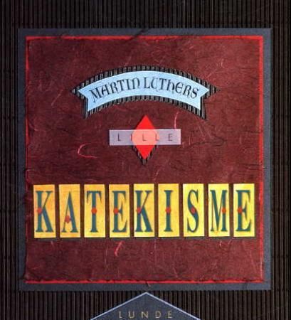 Bokomslag: Martin Luthers lille katekisme