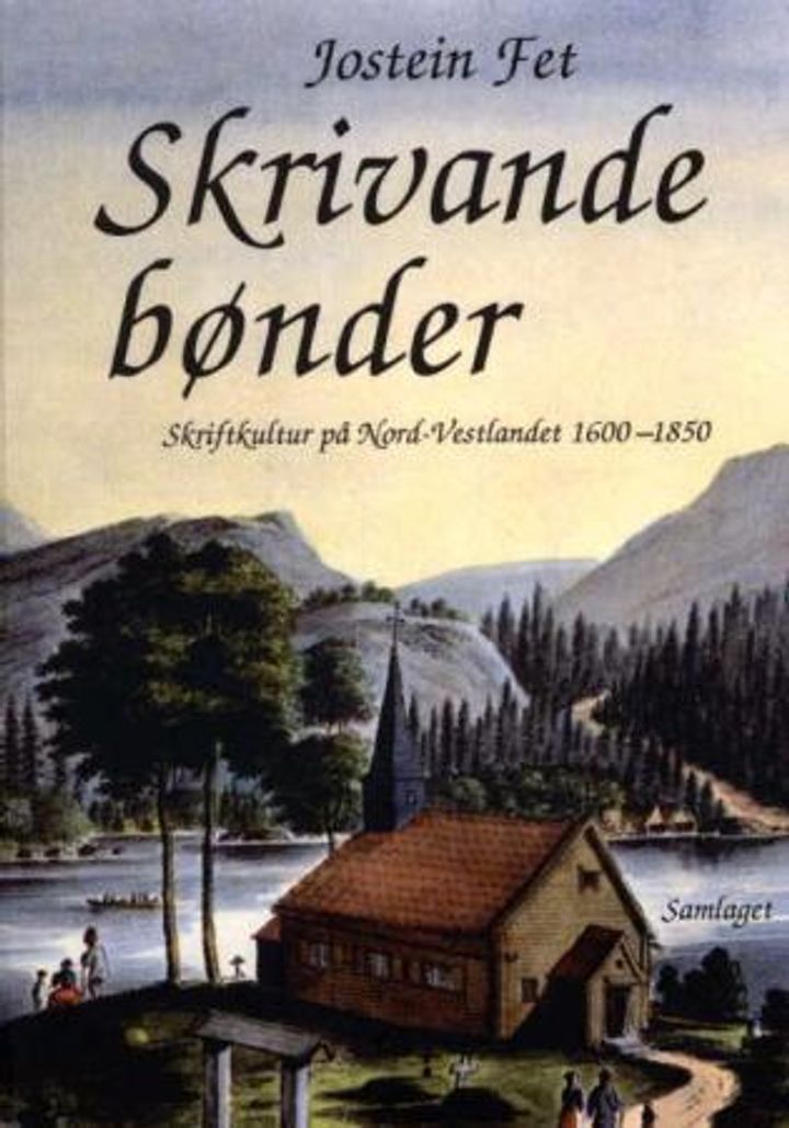 bokomslag: Skrivande bønder : skriftkultur på Nord-Vestlandet 1600-1850