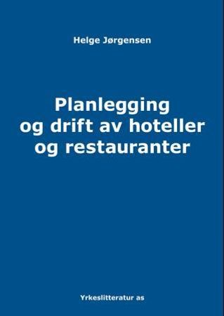 Planlegging og drift av hoteller og restauranter