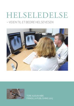Helseledelse – veien til et bedre helsevesen