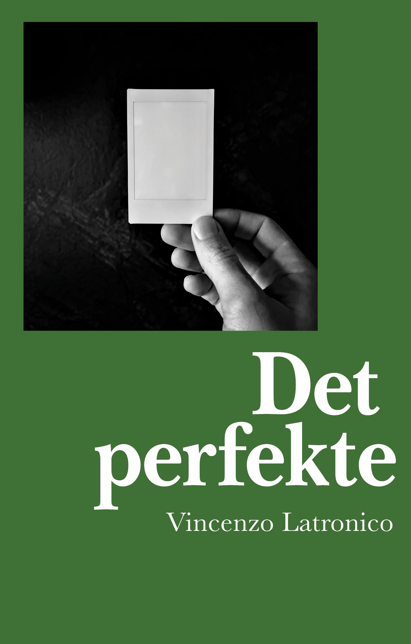 Det perfekte