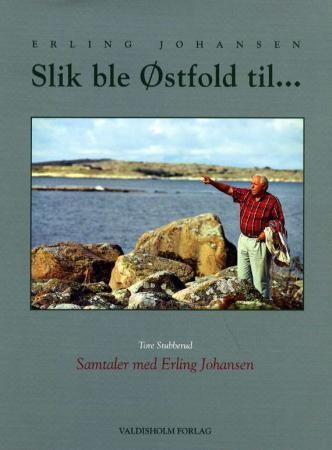 Bokomslag: Slik ble Østfold til