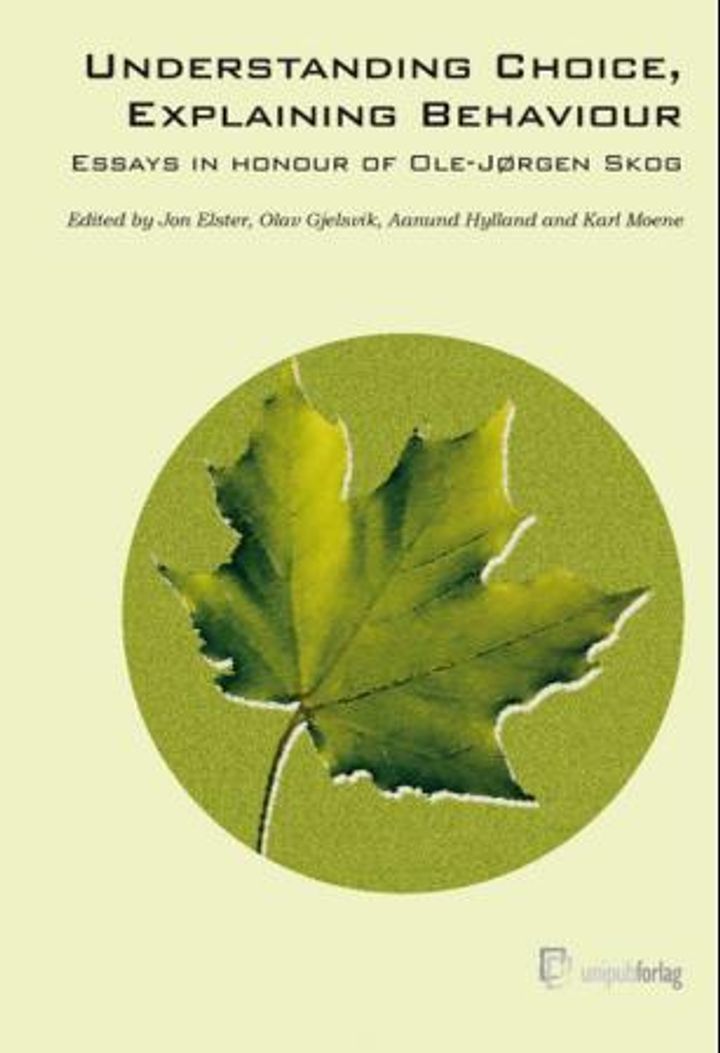 bokomslag: Understanding choice, explaining behaviour : essays in honour of Ole-Jørgen Skog