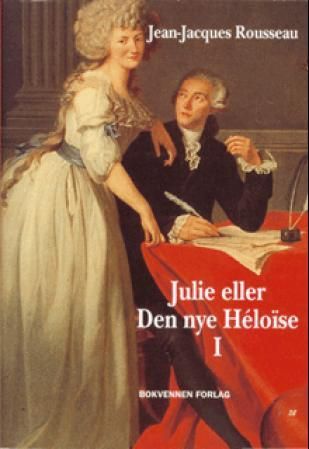 Bokomslag: Julie, eller Den nye Héloïse 1