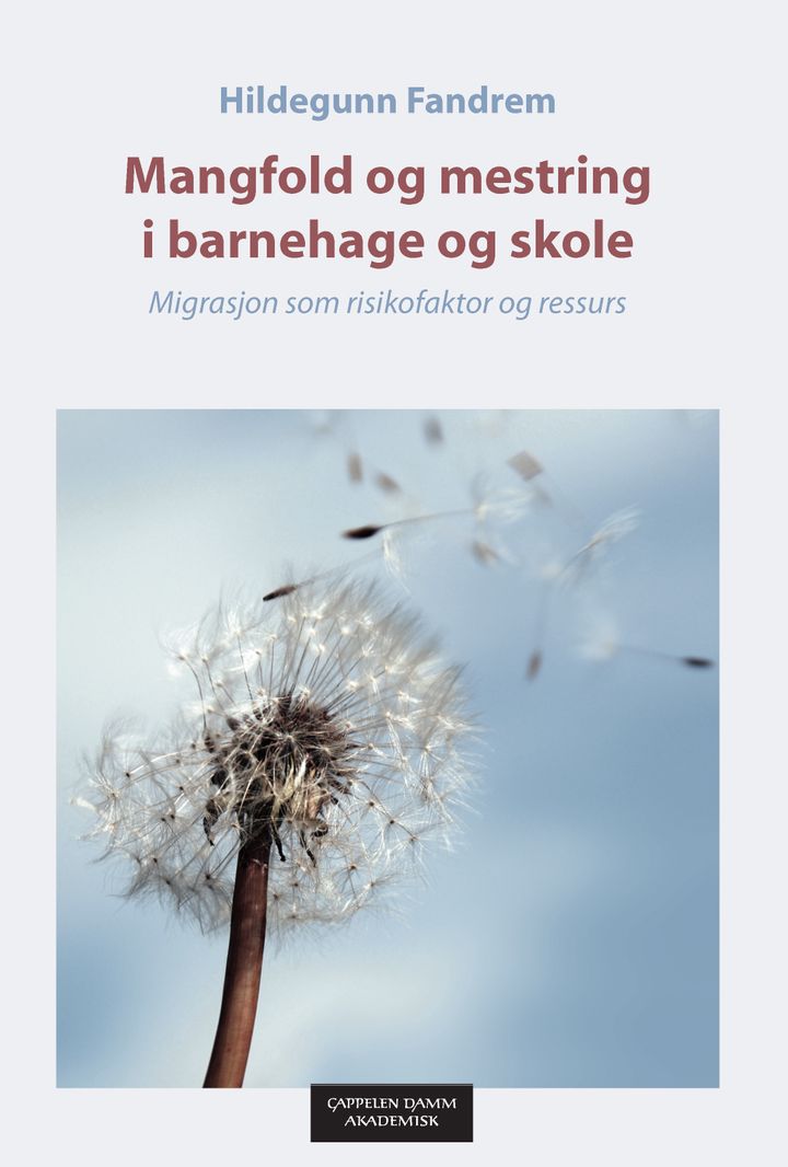 bokomslag: Mangfold og mestring i barnehage og skole : migrasjon som risikofaktor og ressurs