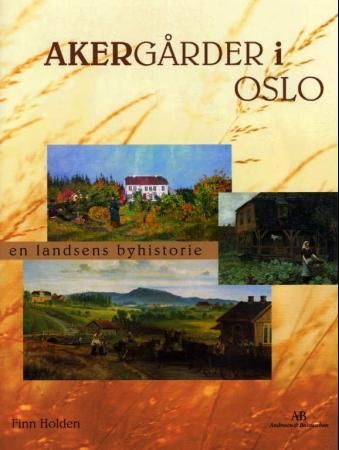 Bokomslag: Akergårder i Oslo