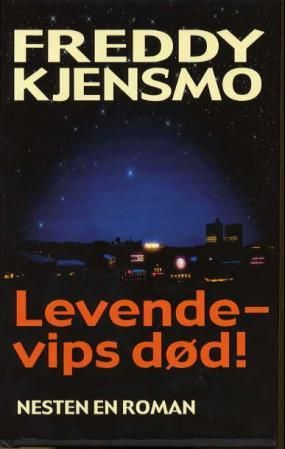 Bokomslag: Levende - vips død!