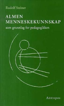 Almen menneskekunnskap som grunnlag for pedagogikken