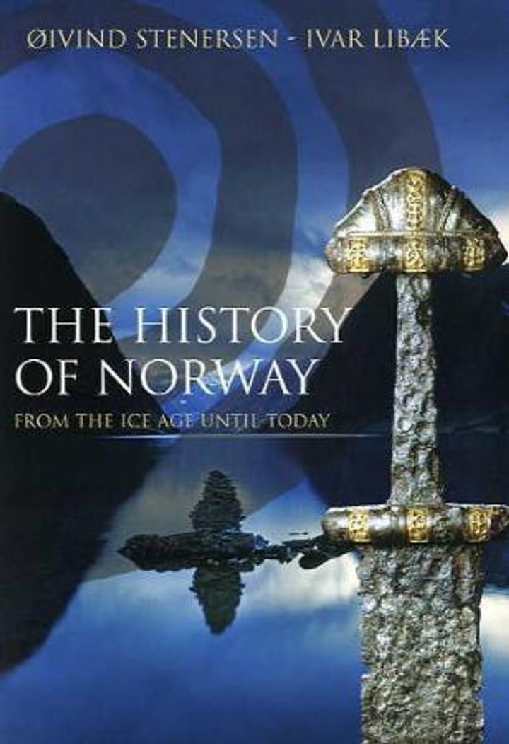 bokomslag: The history of Norway : from the ice age until today