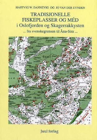 Tradisjonelle fiskeplasser og méd i Oslofjorden og Skagerrakkysten