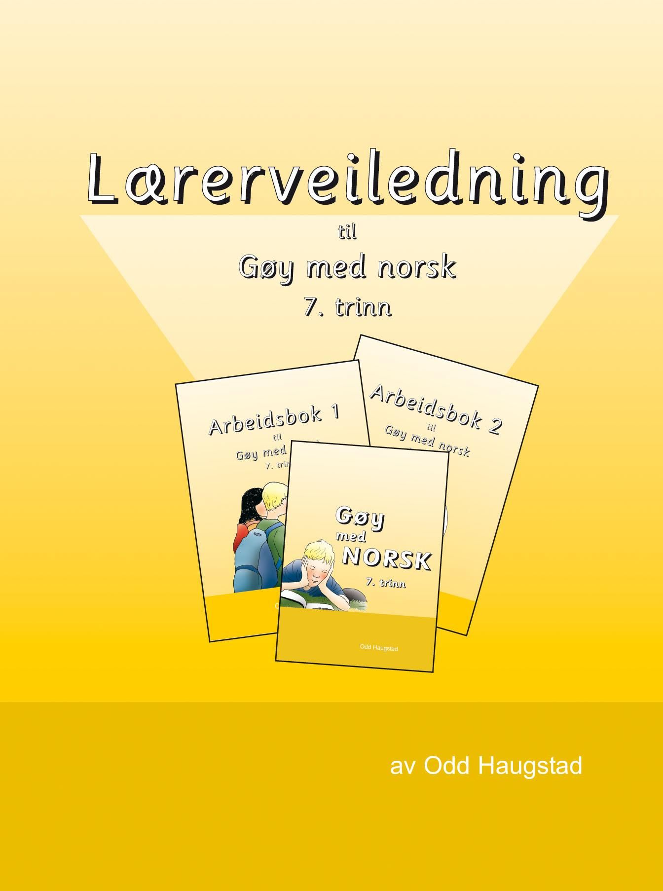 Bokomslag: Lærerveiledning til leseverket Gøy med norsk for 7. trinn