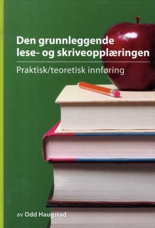 Bokomslag: Den grunnleggende lese- og skriveopplæringen