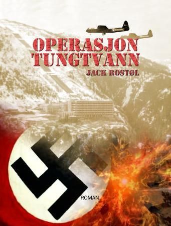 Bokomslag: Operasjon Tungtvann