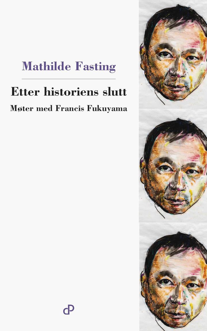 bokomslag: Etter historiens slutt : møter med Francis Fukuyama