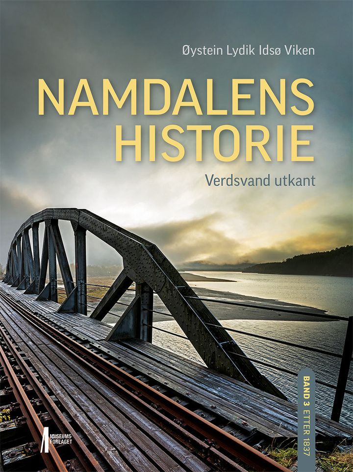 bokomslag: Namdalens historie : Band 3 : Verdsvand utkant : Etter 1837