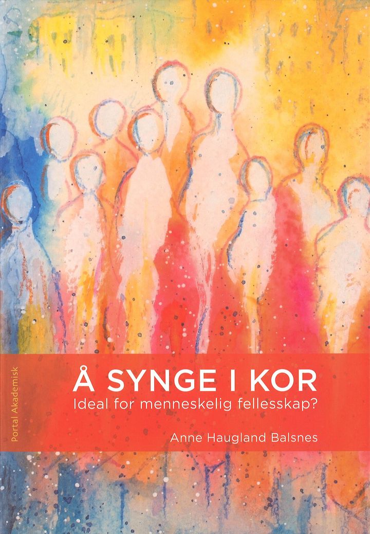 bokomslag: Å synge i kor : ideal for menneskelig fellesskap?