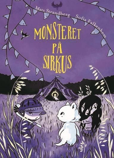 Bokomslag: Monsteret på sirkus