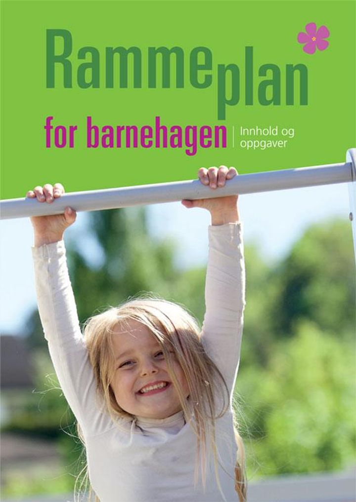 bokomslag: Rammeplan for barnehagen : innhold og oppgaver