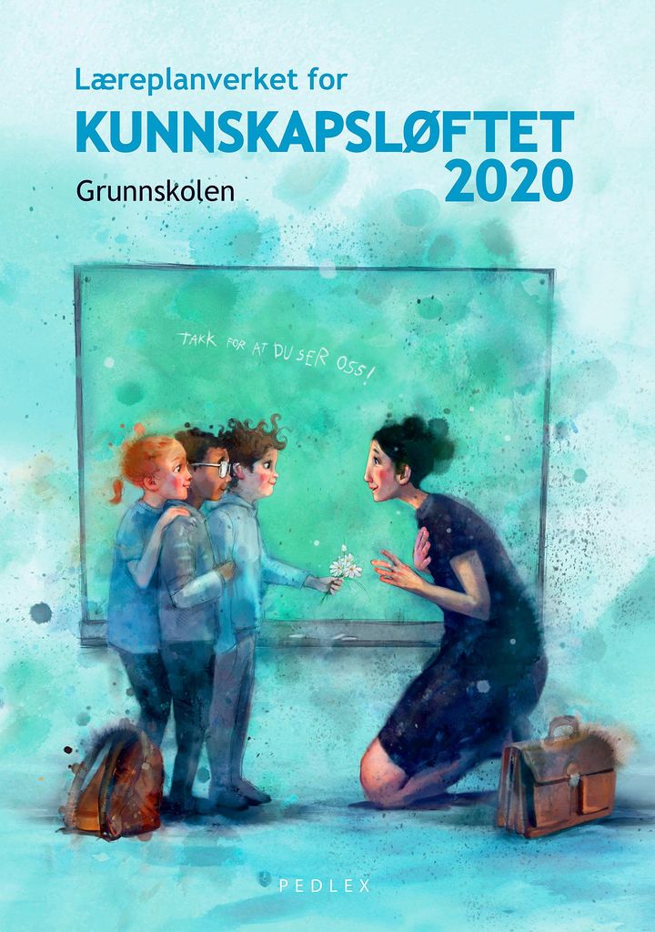 bokomslag: Læreplanverket for Kunnskapsløftet 2020 : grunnskolen
