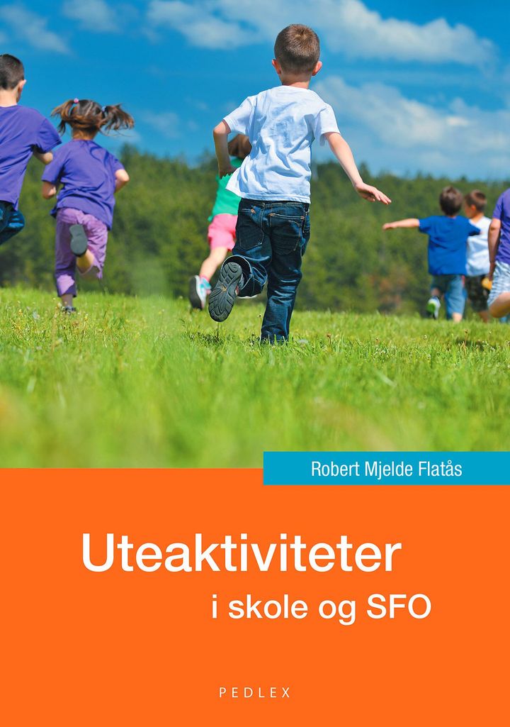 bokomslag: Uteaktiviteter i skole og SFO