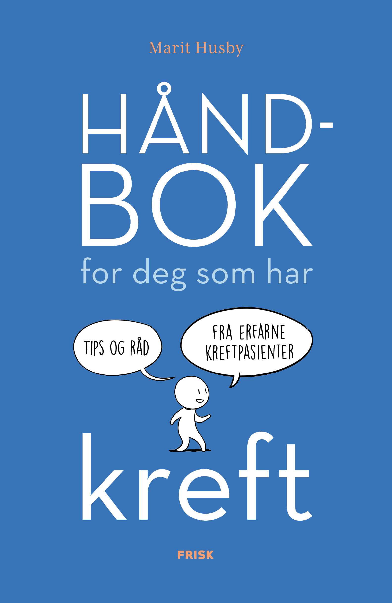 Bokomslag: Håndbok for deg som har kreft