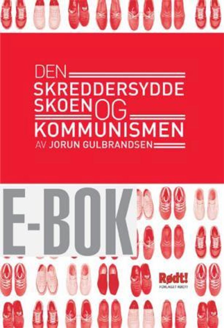 bokomslag: Den skreddersydde skoen og kommunismen