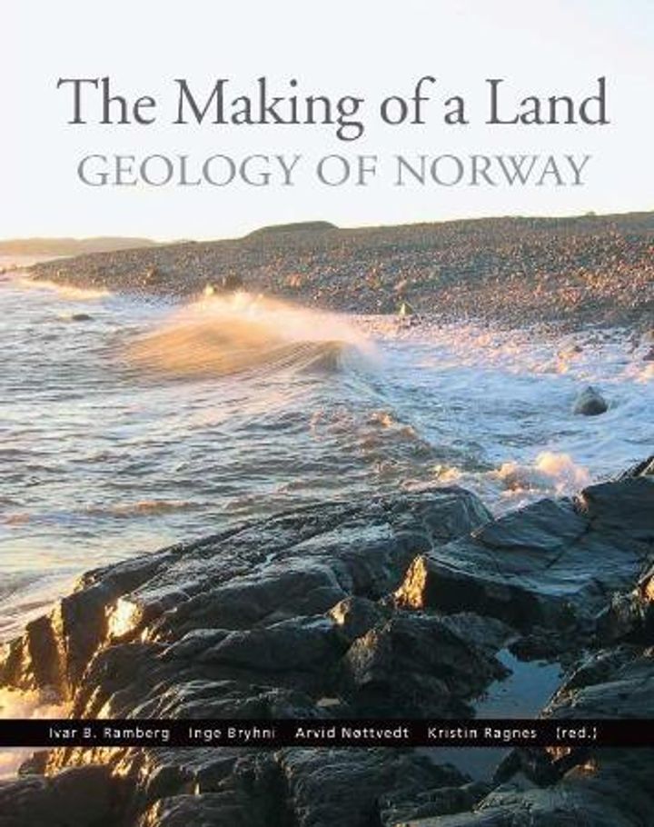 bokomslag: The making of a land : geology of Norway
