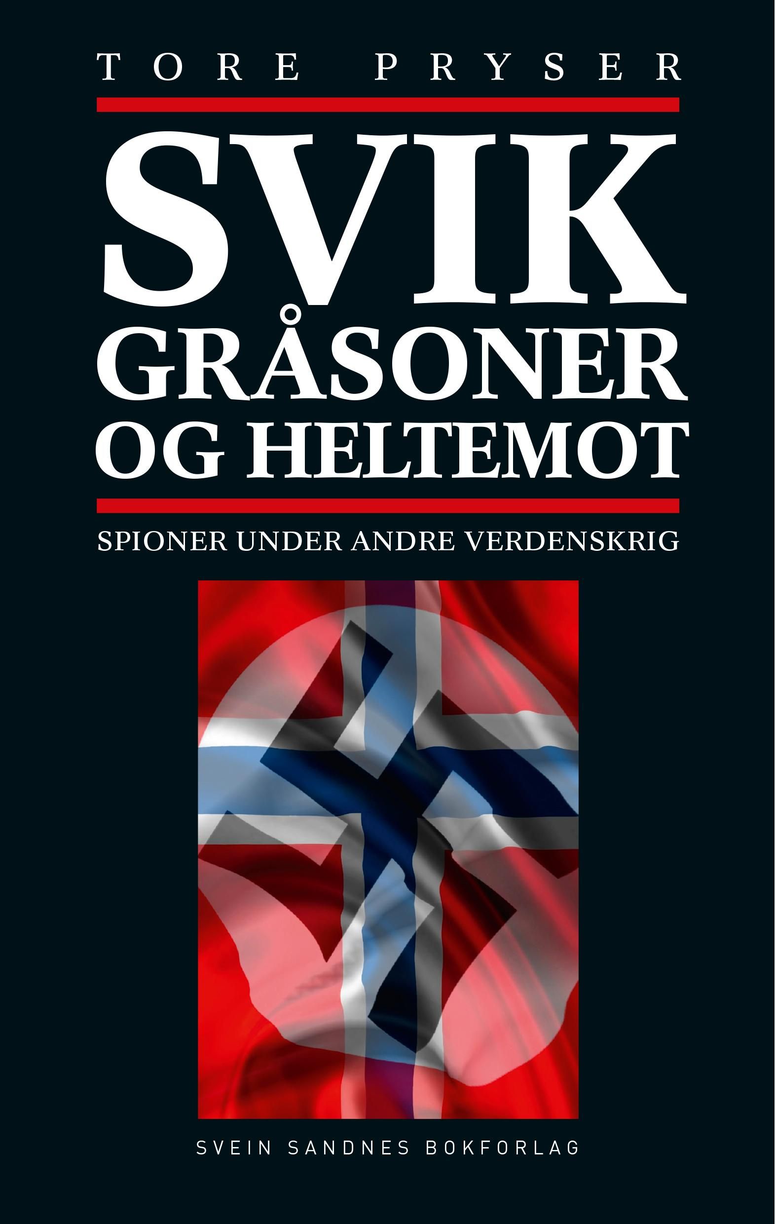 Bokomslag: Svik, gråsoner og heltemot