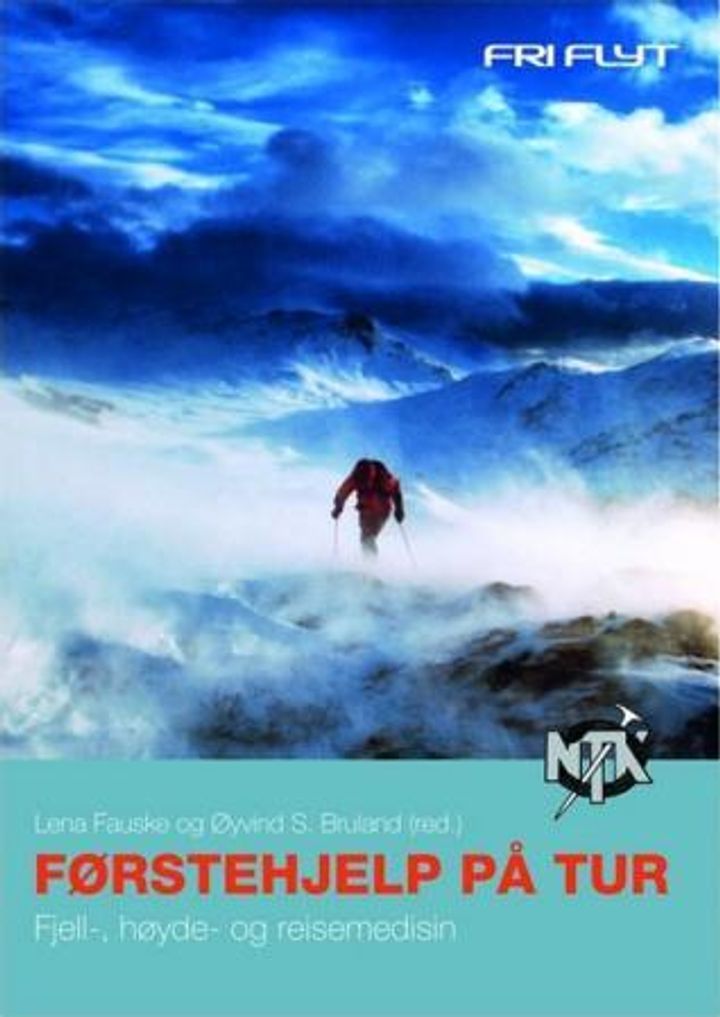 bokomslag: Førstehjelp på tur : fjell-, høyde og reisemedisin
