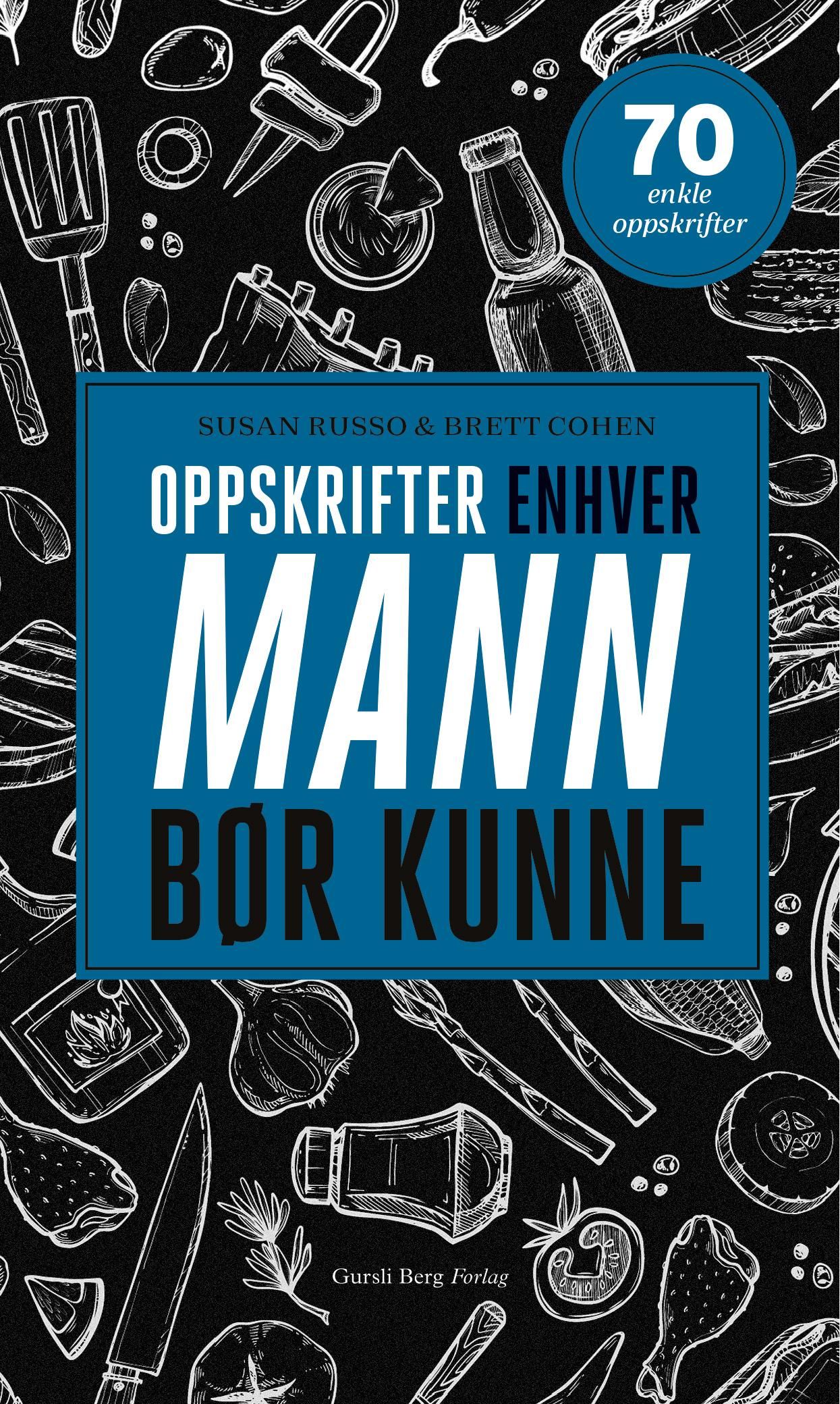 Bokomslag: Oppskrifter enhver mann bør kunne