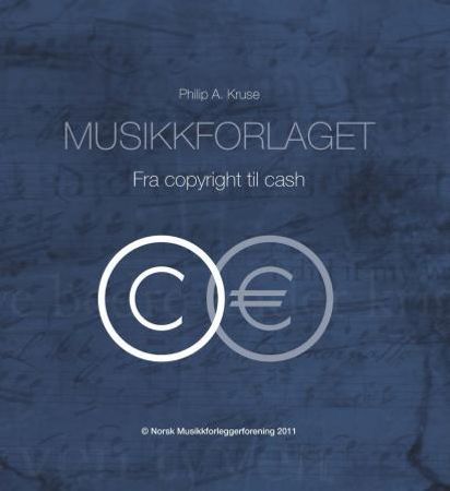 Musikkforlaget – fra copyright til cash