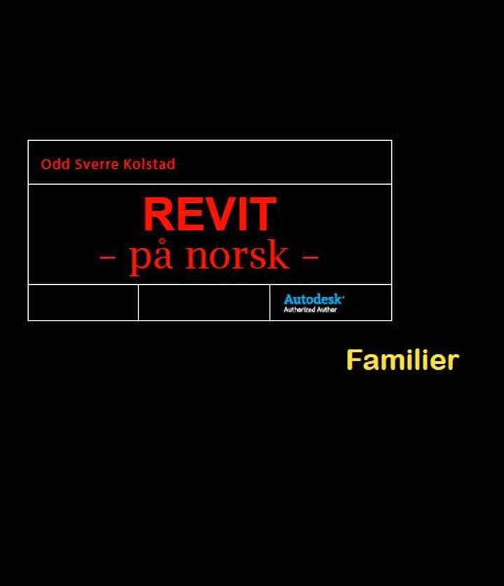 bokomslag: Revit - på norsk : familier